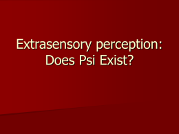 PowerPoint Presentation - Extrasensory perception: Does