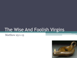 The Wise And Foolish Virgins