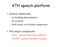 Speech Technology Systems Architecture