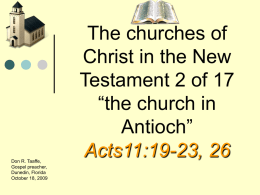 The churches of Christ in the New Testament 2 of 17 “the