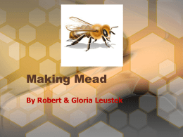 Making Mead - Northeast New Jersey Beekeepers Association