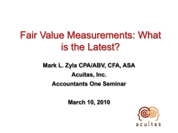 Fair Value Measurements: What is the Latest?