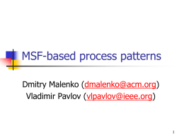 MSF-based process patterns - Vladimir L Pavlov :: Project