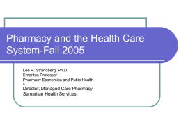 PHARMACY AND THE HEALTH CARE STSTEM