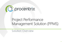 PPM Solution Overview and Demo