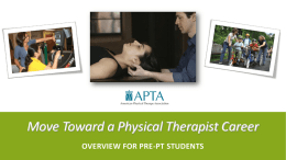 Move Toward a Physical Therapist Career ()
