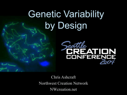The Design of Genetic Variability