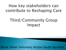How key stakeholders can contribute to Reshaping Care