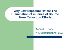 Very Low Exposure Rates: The Culmination of a Series of