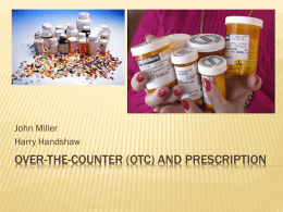 Over-the-Counter (OTC) and Prescription