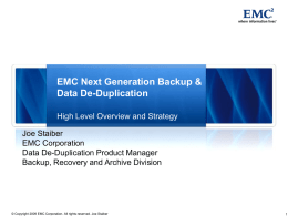 EMC Data De-Duplication & Virtualization Backup High Level