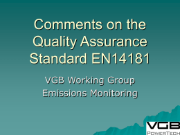 Comments on the Quality Assurance Standard EN14181