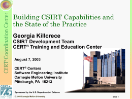 Building CSIRT Capabilities and the State of the Practice