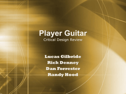 Player Guitar Preliminary Design Review
