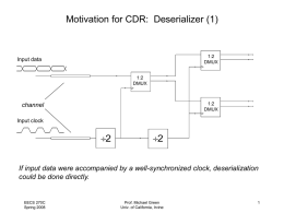 Motivation for CDR: Deserializer (1)