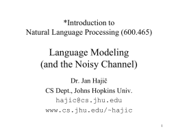 Introduction to Natural Language Processing (600.465)