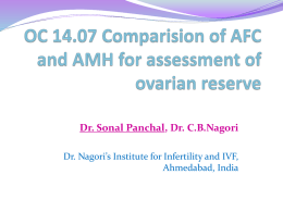 Comparision of AFC and AMH for assessment of ovarian reserve