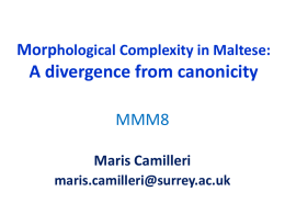 Slide 1. Morphological Complexity in Maltese: A divergence