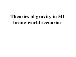 Theories of gravity in 5D brane