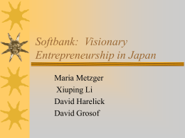 Softbank: Visionary Entreprenuership in Japan