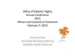 Office of Patients’ Rights Annual Conference 2012 Minors