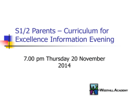 S1 Parents – Curriculum for Excellence Information Evening