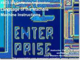 Machine Instructions - Case Western Reserve University