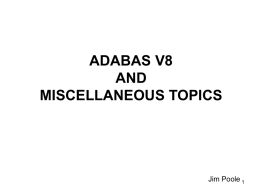 ADABAS V8 AND MISCELLANEOUS TOPICS