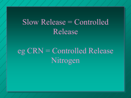 Why Use Slow Release Fertilizers?