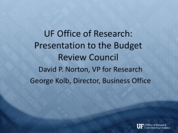 UF Office of Research: Presentation to the Budget Review