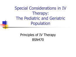 Special Considerations in IV Therapy: The Pediatric and
