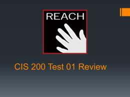 CIS 200 Test Review 1 - Resources for Academic Achievement