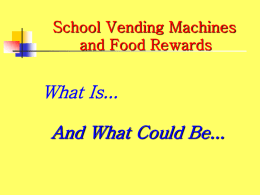 School Vending Machines and Food Rewards