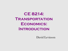 CE 8214: Transportation Economics: Introduction