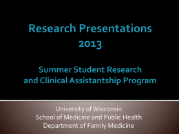 Research Presentations 2013 Summer Student Research and