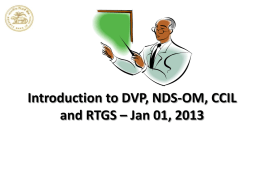 Introduction to DVP, NDS-OM, CCIL and RTGS – Jan 01, 2013