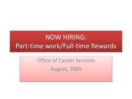 Part-time Work/Full-time Rewards Presentation