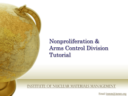 Nonproliferation and Arms Control Division Tutorial