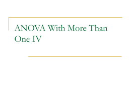 ANOVA with More than 1 IV - University of South Florida
