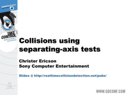 GDC 2005 - Real-Time Collision Detection