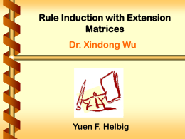 Rule Induction with Extension Matrices