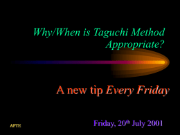 Why Taguchi Method Tip #14