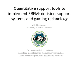Quantitative support tools to implement EBFM