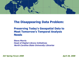 The Disappearing Data Problem: Preserving Today's