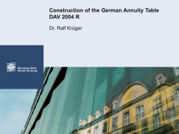 Construction of the German Annuity Table DAV 2004 R