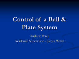 Control of a Ball & Plate System