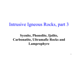 Syenite, Phonolite, Ijolite Carbonatite, Ultramafic Rocks