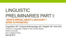 Linguistic Preliminaries Part I: Phonetics & Phonolgoy