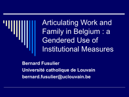 Articulating Work and Family in Belgium : a Gendered Use