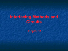 PowerPoint Presentation - Interfacing Methods and Circuits
